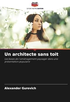 Paperback Un architecte sans toit [French] Book