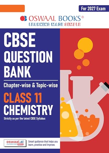 Oswaal CBSE Class 11 Chemistry Question Bank | Chapter & Topic-wi...