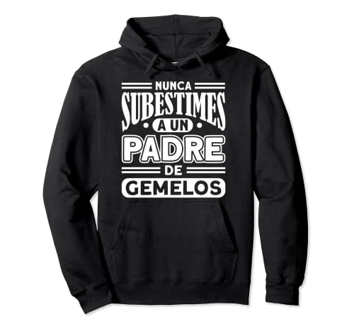 Nunca subestimes a un padre de gemelos...