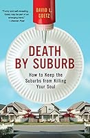 Algopix Similar Product 2 - Death by Suburb How to Keep the