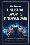 The Book of Unusual Sports Knowledge