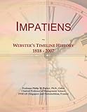  Impatiens: Webster\'s Timeline History, 1818 - 2007