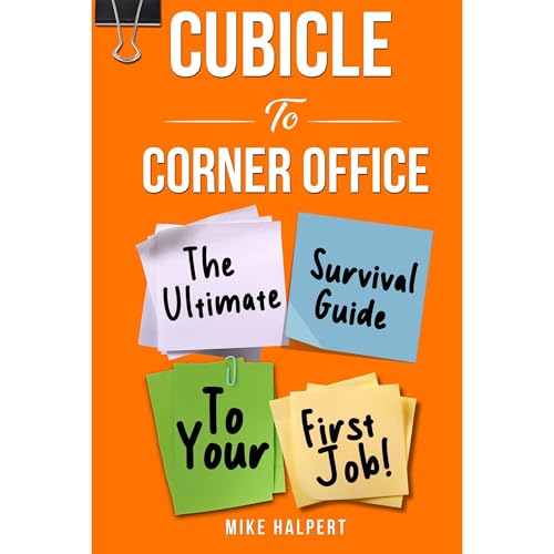 Cubicle To Corner Office by Mike Halpert episode artwork