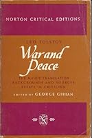 Leo Tolstoy: War and Peace, the Maude Translation Backgrounds and Sources Essays in Criticism B002MH4XYS Book Cover