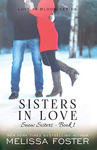 Sisters In Love (Snow Sisters) Paperback – September 3, 2013