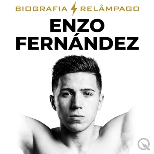 Enzo Fern&aacute;ndez - Biografia Rel&acirc;mpago cover art