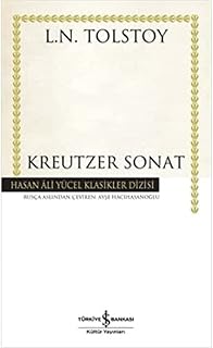 Kreutzer Sonat: Hasan Ali Yücel Klasikler Dizisi