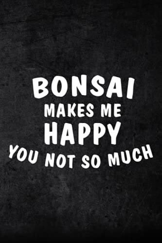 Budget Planner Bonsai Makes Me Happy You Not So Much - Bonsai Lover Family: Finance Daily, Monthly & Weekly Budget Planner Expense Tracker Bill ... Tracker For paying, Paycheck Bill Tracker,Mom