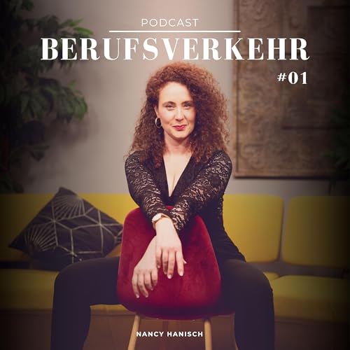 #01 Warum Liebe im Job alles ver&auml;ndert