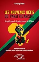 Les nouveaux défis du panafricanisme: Un guide pour le développement de l’Afrique (French Edition) 2336513730 Book Cover