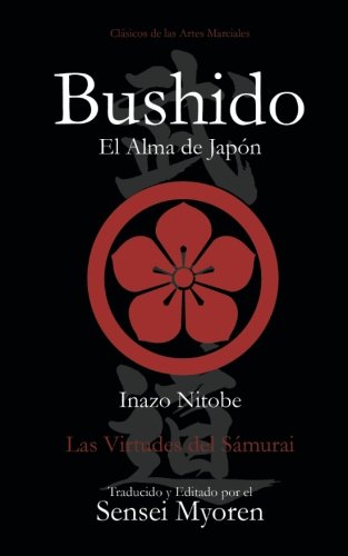 Bushido: Las Virtudes del Samurái