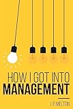 How I got into Management