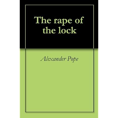 The rape of the lock