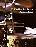 52 Rhythm Patterns (Advanced Groove) 1312618930 Book Cover