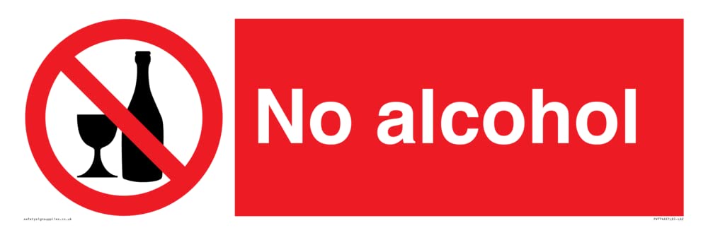No alcohol Sign - 600x200mm - L62