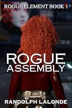 Rogue Assembly (Rogue Element Book 1) (English Edition)