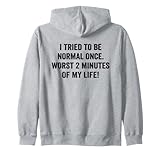 Funny Quotes I Tried To Be Normal Men Women Gifts