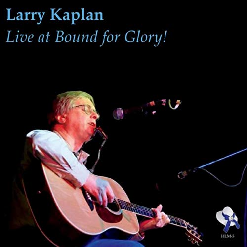Live at Bound for Glory [Explicit] by Larry Kaplan on Amazon Music
