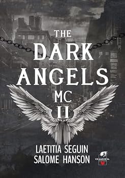 The Dark Angels MC - Tome 2 (French Edition)