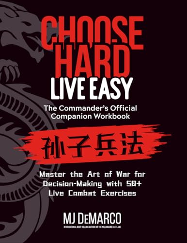 Choose Hard, Live Easy - the Commander's Official Companion Workbook: