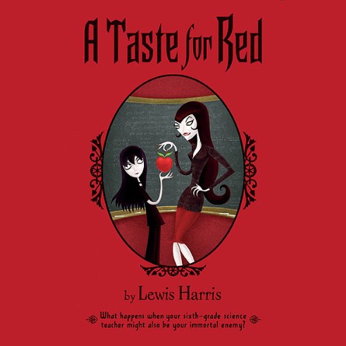 A Taste for Red Audiobook By Lewis Harris cover art