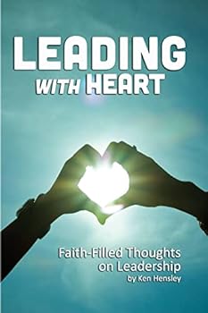 Paperback Leading with Heart: Faith-Filled Thoughts on Leadership Book