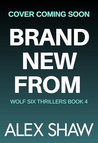 Cold Shadow (A Wolf Six Thriller Book 4)