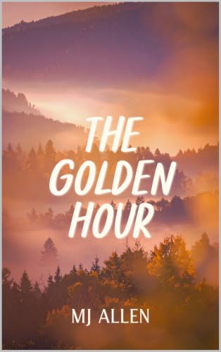 The Golden Hour (In Every Light Book 1) (English Edition)