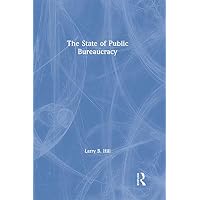 The State of Public Bureaucracy