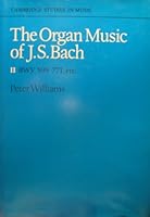 Organ Music of J. S. Bach: Works Based on Chorales, Vol. 2 052121517X Book Cover
