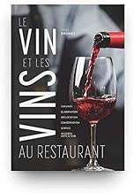Download Le Vin et les vins au restaurant - édition 2018 PDF