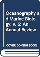 Oceanography and Marine Biology an Volume 6 0045500142 Book Cover