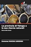 La provincia di Tshopo e le sue risorse naturali (Italian Edition)