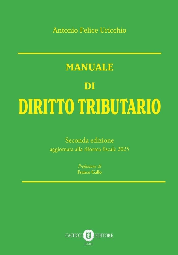 Manuale Di Diritto Tributario. Edizione Aggiornata Alla Riforma Fiscale 2025 - 4