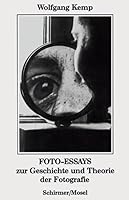 Wolfgang Kemp: Foto-Essays (German Edition) 3829602405 Book Cover