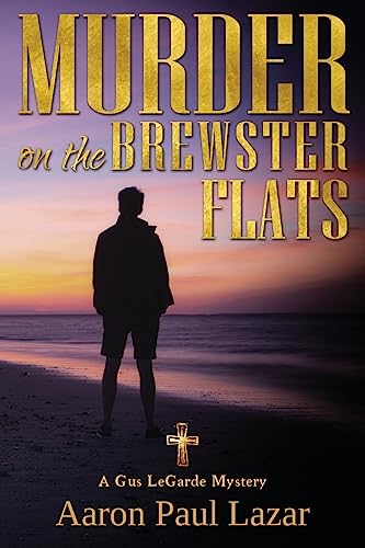 Murder on the Brewster Flats: a Gus LeGarde Mystery (LeGarde Mysteries)