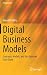 Digital Business Models: Concepts, Models, and the Alphabet Case Study (Progress in IS)