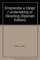 Emprender o Dirigir / Undertaking or Directing (Spanish Edition) 6074521670 Book Cover