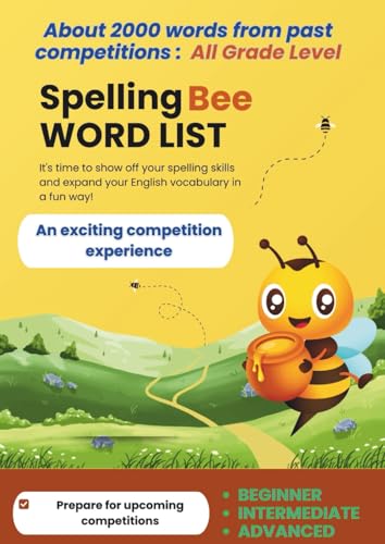 Spelling Bee Word List: An Exciting Competition Experience