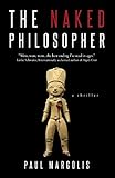 The Naked Philosopher