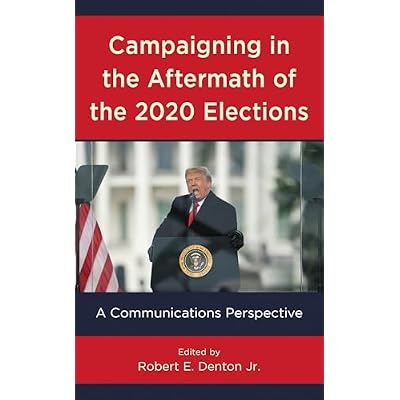 Campaigning in the Aftermath of the 2020 Elections