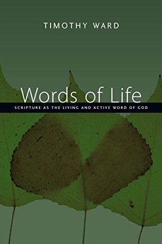 Words of Life: Scripture as the Living and Active Word of God