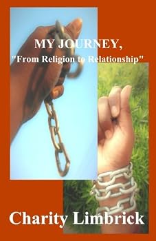Paperback MY JOURNEY, "From Religion to Relationship" Book