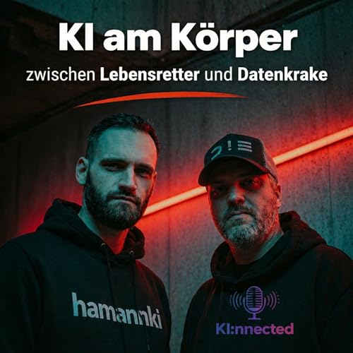 KI am K&ouml;rper - zwischen Lebensretter und Datenkrake