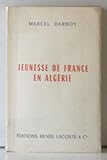 lacoste marcel lcr 3  Jeunesse de france en Algérie