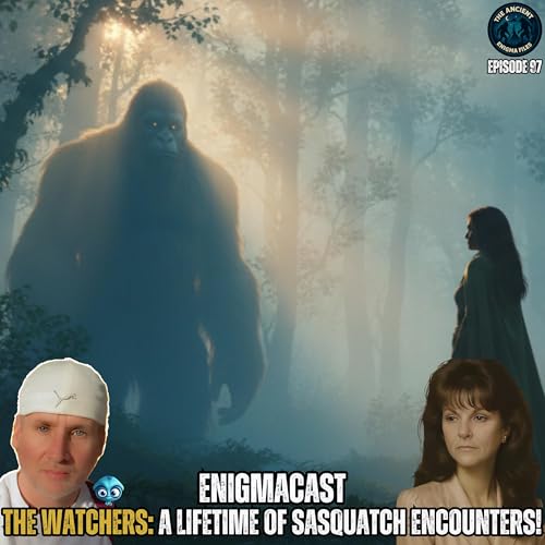 The Watchers: A Lifetime of Sasquatch Encounters! cover art
