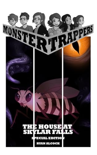The House At Skylar Falls - Special Edition: The Doves (Monster Trappers)