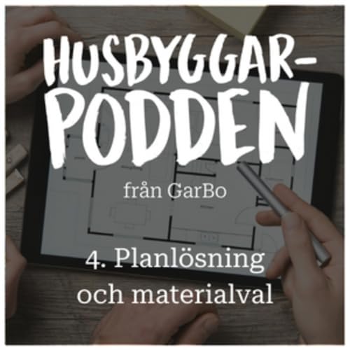 4. Planl&ouml;sning och materialval