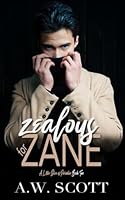 Zealous for Zane: An M/M Daddy Romance (The XOXO Series) B0D11JC9P4 Book Cover