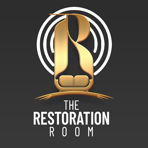 The Restoration Room Podcast Podcast By The Restoration Room Podcast cover art